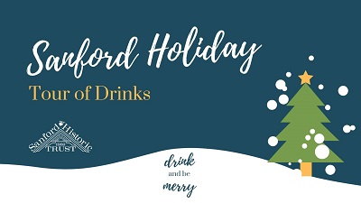 3rd Annual Sanford Holiday Tour of Drinks